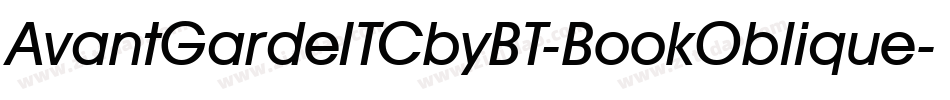 AvantGardeITCbyBT-BookOblique字体转换