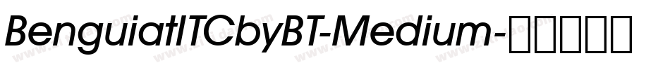 BenguiatITCbyBT-Medium字体转换