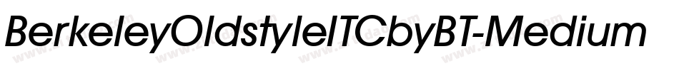 BerkeleyOldstyleITCbyBT-Medium字体转换