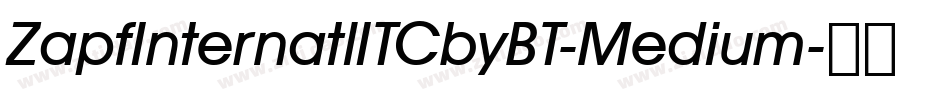 ZapfInternatlITCbyBT-Medium字体转换
