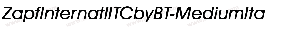 ZapfInternatlITCbyBT-MediumItal字体转换