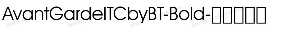 AvantGardeITCbyBT-Bold字体转换