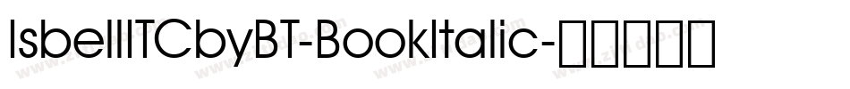 IsbellITCbyBT-BookItalic字体转换