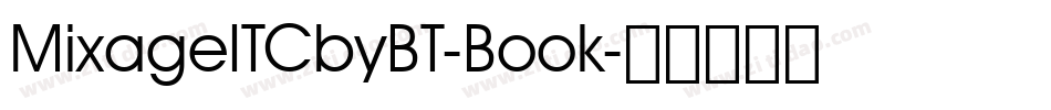 MixageITCbyBT-Book字体转换