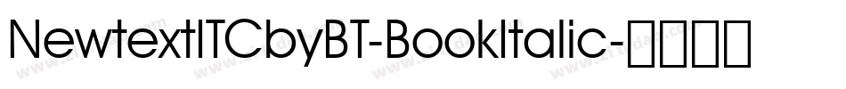 NewtextITCbyBT-BookItalic字体转换