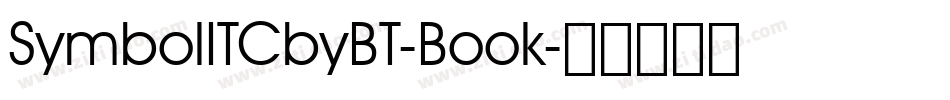 SymbolITCbyBT-Book字体转换