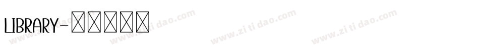 Library字体转换