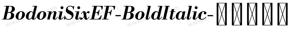 BodoniSixEF-BoldItalic字体转换
