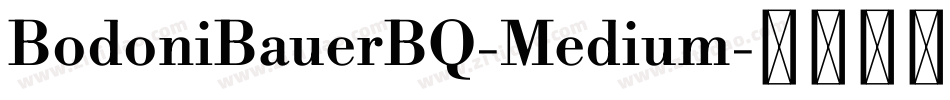 BodoniBauerBQ-Medium字体转换