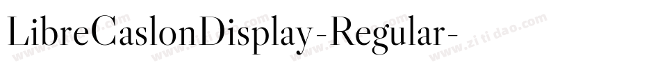 LibreCaslonDisplay-Regular字体转换