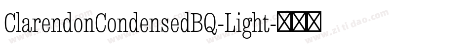 ClarendonCondensedBQ-Light字体转换