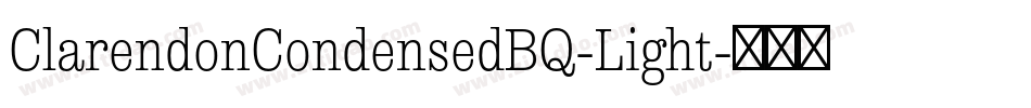 ClarendonCondensedBQ-Light字体转换