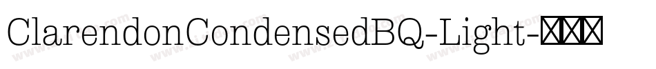 ClarendonCondensedBQ-Light字体转换