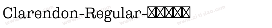 Clarendon-Regular字体转换