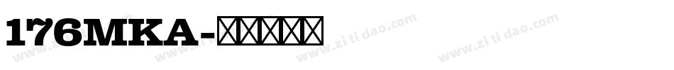 176MKA字体转换