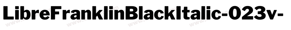 LibreFranklinBlackItalic-023v字体转换