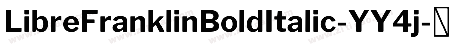 LibreFranklinBoldItalic-YY4j字体转换