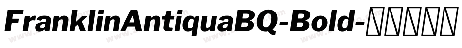 FranklinAntiquaBQ-Bold字体转换