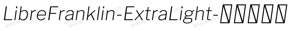 LibreFranklin-ExtraLight字体转换