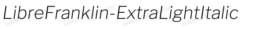 LibreFranklin-ExtraLightItalic字体转换