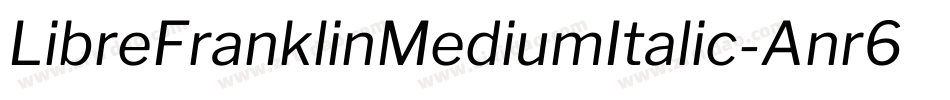 LibreFranklinMediumItalic-Anr6字体转换
