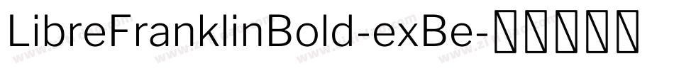 LibreFranklinBold-exBe字体转换