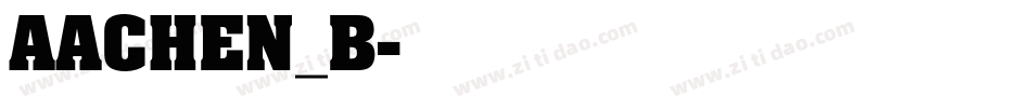 AACHEN_B字体转换