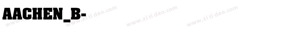 AACHEN_B字体转换