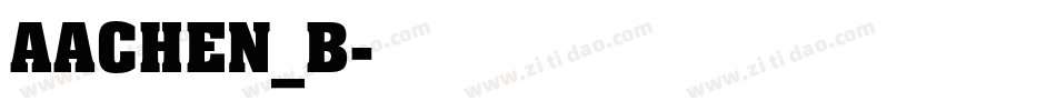 AACHEN_B字体转换