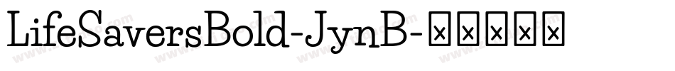 LifeSaversBold-JynB字体转换