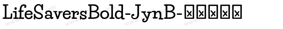 LifeSaversBold-JynB字体转换