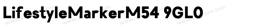 LifestyleMarkerM54-9GL0字体转换