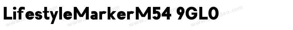 LifestyleMarkerM54-9GL0字体转换