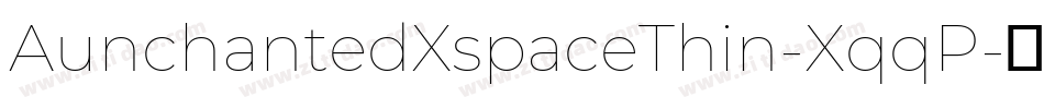 AunchantedXspaceThin-XqqP字体转换