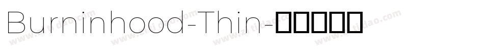 Burninhood-Thin字体转换