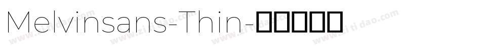 Melvinsans-Thin字体转换