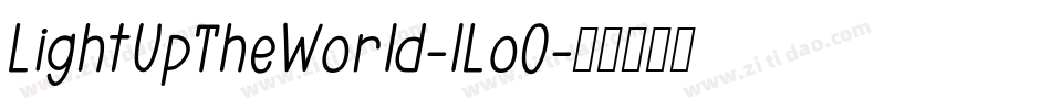 LightUpTheWorld-lLo0字体转换