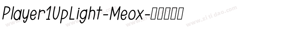 Player1UpLight-Meox字体转换