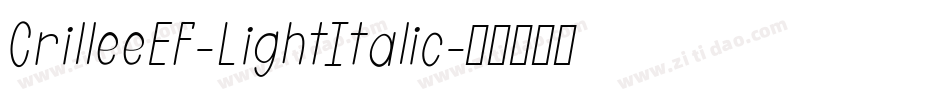 CrilleeEF-LightItalic字体转换