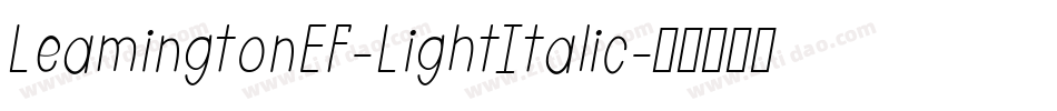 LeamingtonEF-LightItalic字体转换