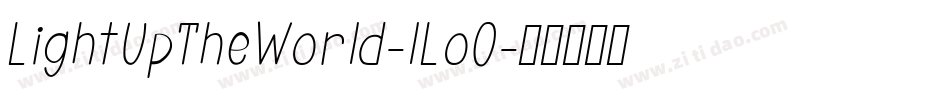 LightUpTheWorld-lLo0字体转换