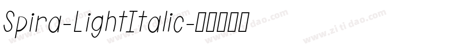 Spira-LightItalic字体转换