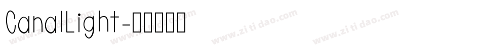 CanalLight字体转换