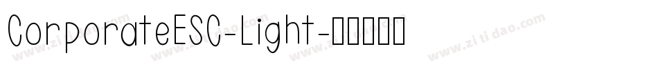 CorporateESC-Light字体转换