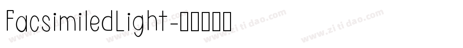 FacsimiledLight字体转换