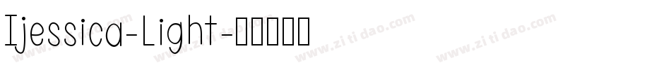 Ijessica-Light字体转换