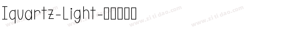Iquartz-Light字体转换