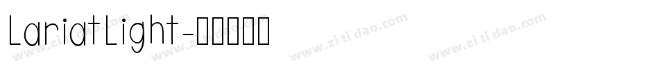 LariatLight字体转换