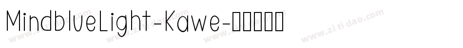 MindblueLight-Kawe字体转换