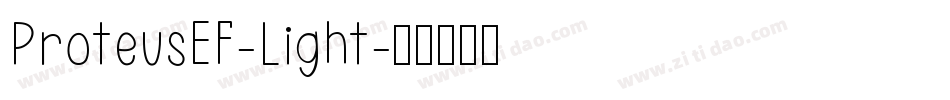 ProteusEF-Light字体转换